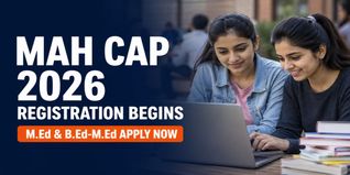 MAH CAP 2026 Registration Begins for MEd and Integrated BEd-MEd Programmes; Check Steps to Apply
